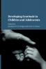 Developing Gratitude in Children and Adolescents