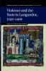Violence and the State in Languedoc             1250-1400