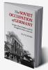 The Soviet Occupation of Germany