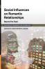 Social Influences on Romantic Relationships