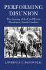 Performing Disunion