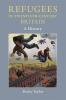Refugees in Twentieth-Century Britain