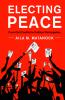 Electing Peace