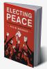 Electing Peace