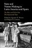 State and Nation Making in Latin America and Spain