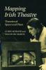Mapping Irish Theatre