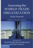 Assessing the World Trade Organization