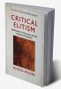 Critical Elitism