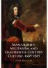 Masculinity Militarism and Eighteenth-Century Culture 1689-1815