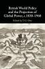 British World Policy and the Projection of Global Power c.1830-1960