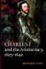 Charles I and the Aristocracy 1625-1642