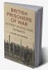 British Prisoners of War in First World War Germany