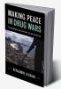 Making Peace in Drug Wars