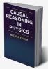 Causal Reasoning in Physics