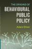 The Origins of Behavioural Public Policy