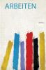 Arbeiten Volume 2