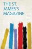 The St. James's Magazine Volume 8