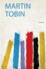 Martin Tobin Volume 1