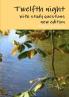 Twelfth night with study questions new edition