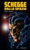 Schegge dallo Spazio - Volume 2