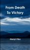 From Death to Victory