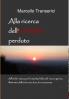 Alla Ricerca Dell'ineffabile Perduto