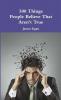 500 Things People Believe That Aren't True