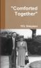 Comforted Together