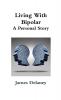 Living With Bipolar