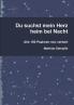 Du suchst mein Herz heim bei Nacht