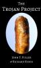 The Trojan Project