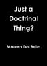 Just a Doctrinal Thing?