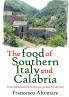The Food of  Southern Italy  and  Calabria