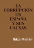 La corrupción en España y sus causas