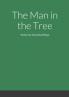 The man in the tree Part 1