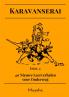 Karavanserai - Deel 2