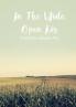 In The Wide Open Air