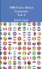 1000 Facts About Countries Vol. 2
