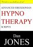 Advanced Ericksonian Hypnotherapy Scripts