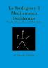 La Sardegna e il Mediterraneo Occidentale