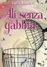 Ali senza gabbia