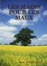 LES MAINS POUR LES MAUX  Confidences d'un kin��sith��rapeute
