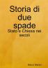 Storia di due spade