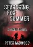 Searching for Summer A Zombie Novel