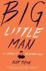 Big Little Man