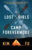 The Lost Girls of Camp Forevermore