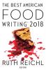 The Best American Food Writing 2018