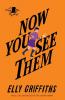 Now You See Them