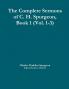 The Complete Sermons of C. H. Spurgeon Book 1 (Vol. 1-3)