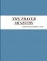THE PRAYER MINISTRY